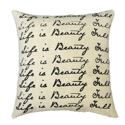 Life is Beautiful Pillow