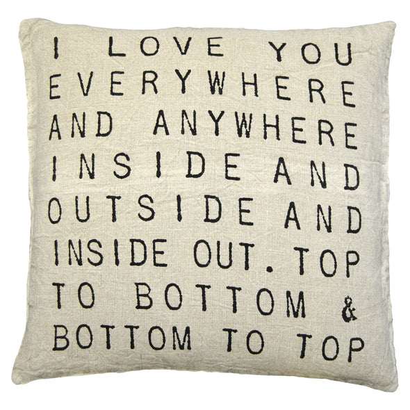 I Love You Everywhere and Anywhere Pillow