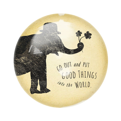 Set of 2 "Put Good Things into the World" Paperweights