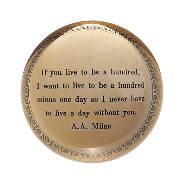 Set of 2 "If you live to be a hundred" Paperweights